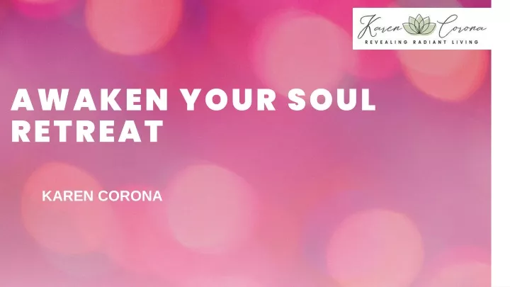 awaken your soul retreat