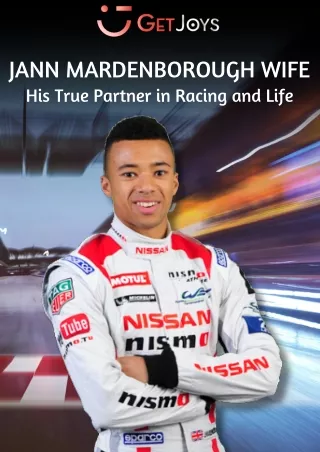 Jann Mardenborough's Racing and Life Companion: His Wife