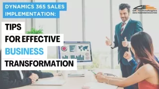 Dynamics 365 Sales Implementation_ Tips for Effective Business Transformation