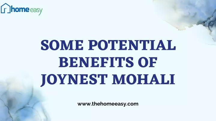 some potential benefits of joynest mohali