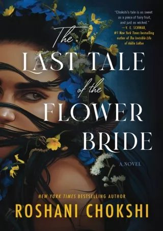 PDF/READ❤ The Last Tale of the Flower Bride: A Novel