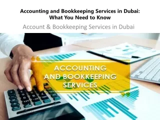 Accounting and Bookkeeping Services in Dubai What You Need to Know
