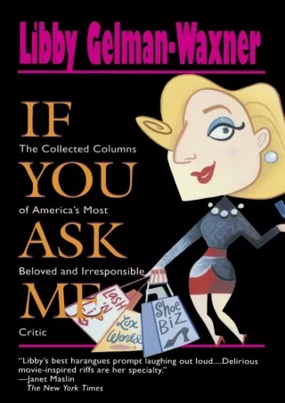 $PDF$/READ If You Ask Me: The Collected Columns of America's Most Beloved and