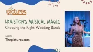 Houston's Musical Magic Choosing the Right Wedding Bands