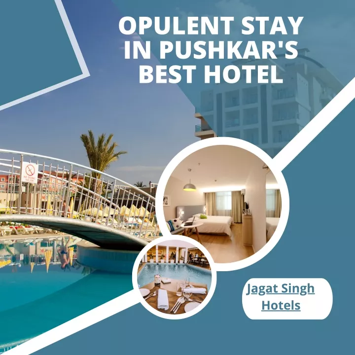 opulent stay in pushkar s best hotel