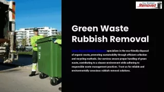 Green Waste Rubbish Removal: Eco-Friendly Waste Management Solutions