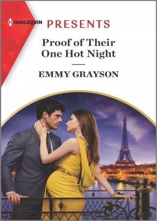 [PDF⚡READ❤ONLINE] Proof of Their One Hot Night: An Uplifting International Romance (The Infamous