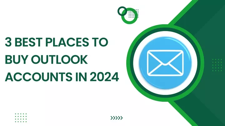 3 best places to buy outlook accounts in 2024