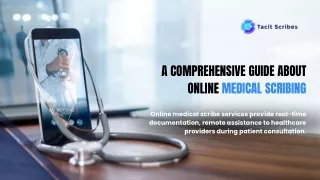 A Comprehensive Guide About Online Medical Scribing