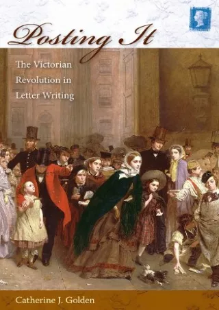 READ⚡[PDF]✔ Posting It: The Victorian Revolution in Letter Writing