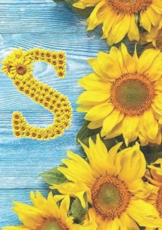 get⚡[PDF]❤ S: Sunflower Personalized Initial Letter S Monogram Blank Lined