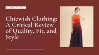 Chicwish Clothing: A Critical Review of Quality, Fit, and Style