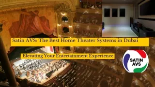 SATIN  AVS - BEST HOME THEATER SYSTEM DUBAI