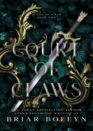 ⚡Read✔[PDF] Court of Claws: A Dark Fantasy Romance (Blood of a Fae Book 2)