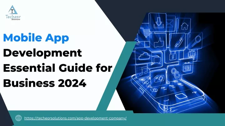 mobile app development essential guide