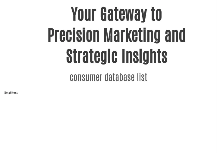 your gateway to precision marketing and strategic