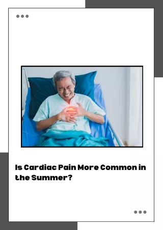 Is Cardiac Pain More Common in the Summer