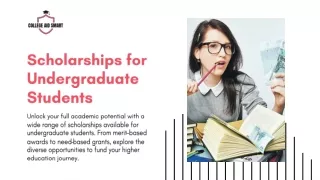 Empowering Futures: Undergraduate Scholarships for Academic Excellence