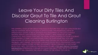 Leave Your Dirty Tiles And Discolor Grout To