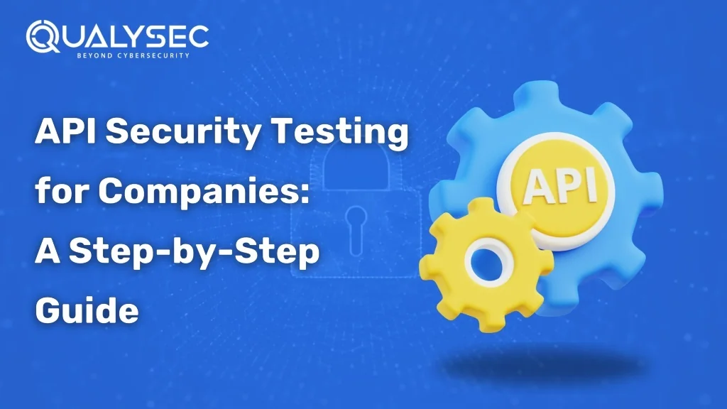PPT - API Security Testing for Companies_ A Step-by-Step Guide ...