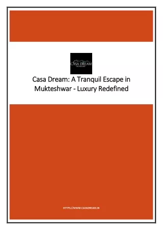 Casa Dream A Tranquil Escape in Mukteshwar  Luxury Redefined