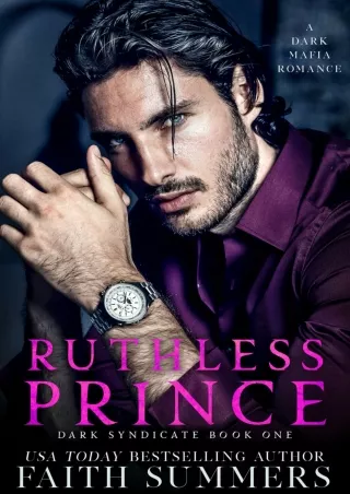 $PDF$/READ Ruthless Prince : A Dark Mafia Arranged Marriage Romance (Dark Syndicate Book 1)