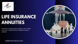 Life insurance Annuities - Selph Insurance Agency