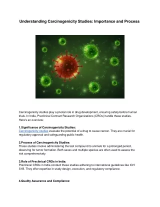 Understanding Carcinogenicity Studies : Importance and Process