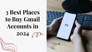 3 Best Places to Buy Gmail Accounts in 2024