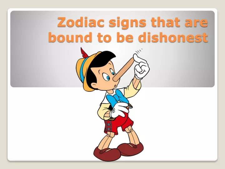 zodiac signs that are bound to be dishonest