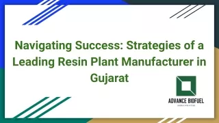 Navigating Success_ Strategies of a Leading Resin Plant Manufacturer in Gujarat