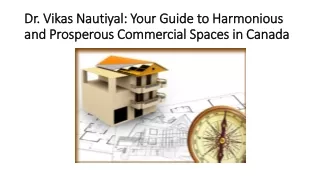 Elevate Your Business with Dr. Vikas Nautiyal's Commercial Vastu Consultancy