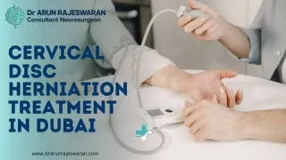 Discover Expert Cervical Disc Herniation Treatment by Dr. Arun Rajeswaran, Leadi