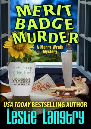 ⚡[PDF]✔ Merit Badge Murder (Merry Wrath Mysteries Book 1)