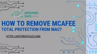 How to Remove McAfee Total Protection From Mac?