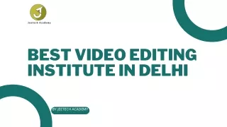 Best Video Editing Institute In Delhi By Jeetech Academy