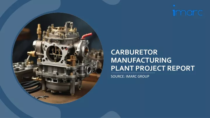 carburetor manufacturing plant project report