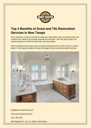 Top 4 Benefits of Grout and Tile Restoration Services in New Tamp1