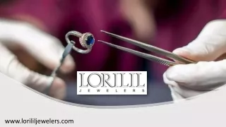 Five Signs Your Jewelry Needs Some TLC and Jewelry Repair Services_LorililJewelers