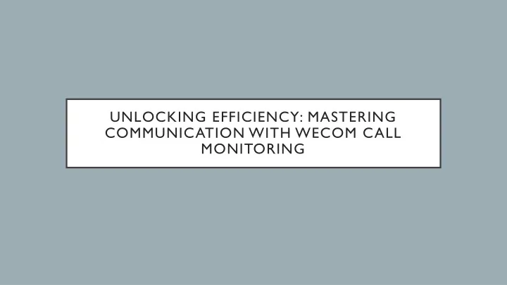 unlocking efficiency mastering communication with