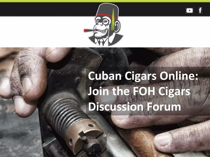 cuban cigars online join the foh cigars