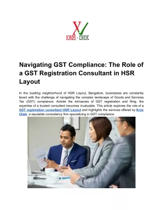 Navigating GST Compliance_ The Role of a GST Registration Consultant in HSR Layout
