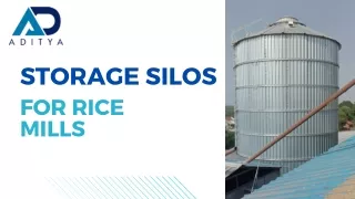 Storage Silos for Rice Mills- Aditya Drier