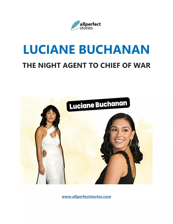 luciane buchanan the night agent to chief of war