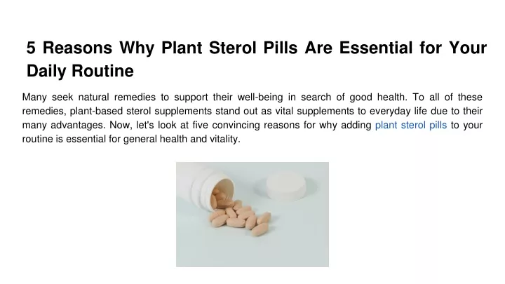 5 reasons why plant sterol pills are essential for your daily routine