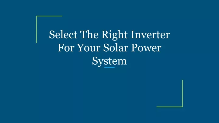 select the right inverter for your solar power
