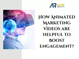 How Animated Marketing Videos are helpful to Boost Engagement