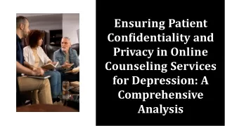 How do online counseling services for depression ensure patient confidentiality and privacy