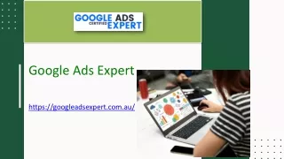 Maximize Your Online Presence with Google Ads Expert