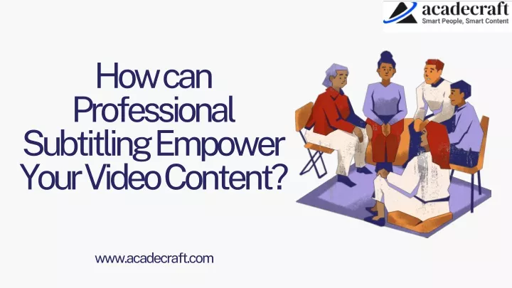 how can professional subtitling empower your